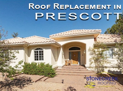 reputable roof replacement Prescott AZ